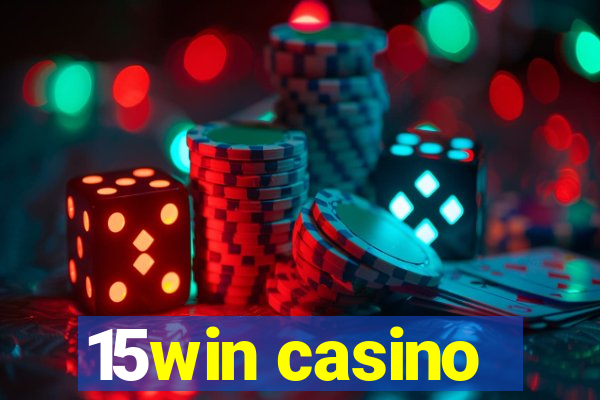 15win casino